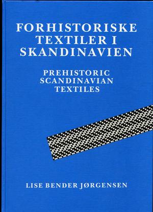 Forside Forhistoriske textiler i Sydskandinavien Nationalmuseets udgivelser